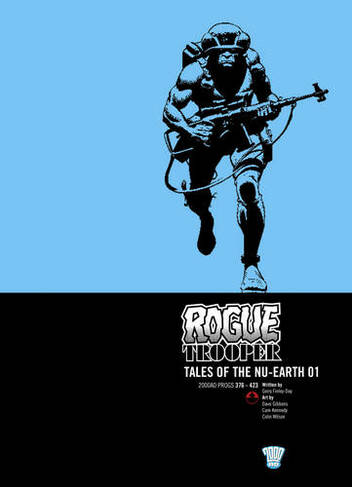 Rogue Trooper: Tales of Nu-Earth 01: (Rogue Trooper: Tales of Nu-Earth 1)