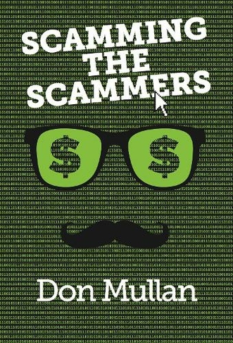 Scamming the Scammers: (UK ed.)