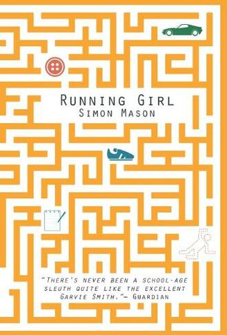 Running Girl: (The Garvie Smith Mysteries)