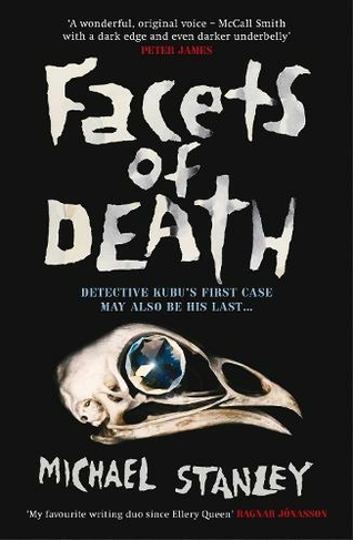 Facets of Death: (Detective Kubu Series)