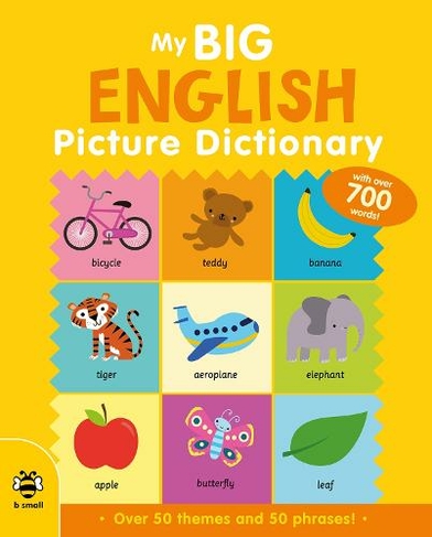 My Big English Picture Dictionary: (Big Picture Dictionaries)