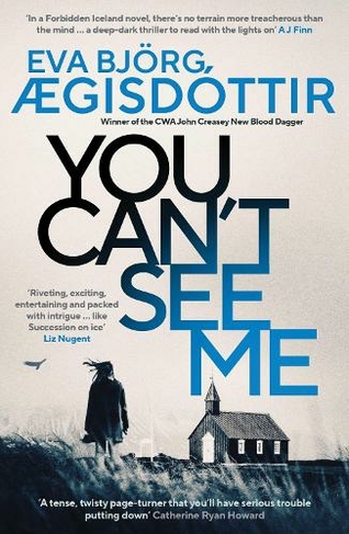 You Can't See Me: The twisty, breathtaking prequel to the international bestselling Forbidden Iceland series... (Forbidden Iceland 4)