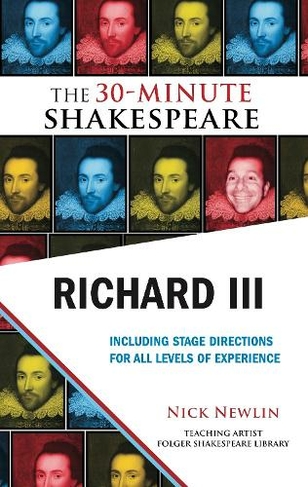 Richard III: The 30-Minute Shakespeare: (The 30-Minute Shakespeare)