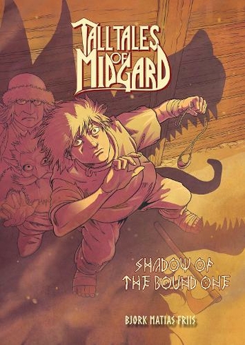 Tall Tales of Midgard Vol 1: Shadow of the Bound One