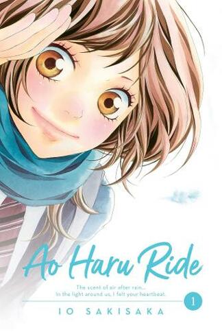 Ao Haru Ride, Vol. 1: (Ao Haru Ride 1)