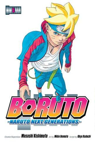 Boruto: Naruto Next Generations, Vol. 5: (Boruto: Naruto Next Generations 5)