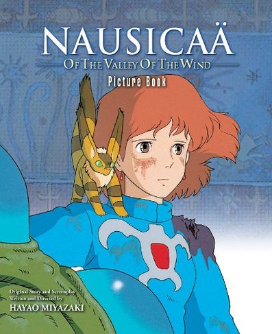 Nausicaa of the Valley of the Wind Picture Book: (Nausicaa of the Valley of the Wind Picture Book)