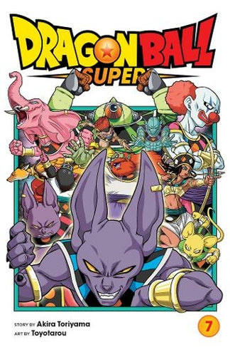 Dragon Ball Super, Vol. 7: (Dragon Ball Super 7)