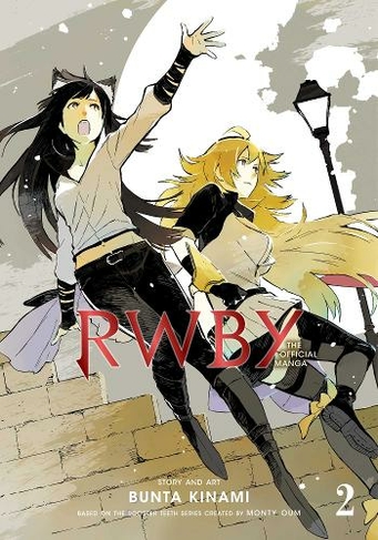 RWBY: The Official Manga, Vol. 2: The Beacon Arc (RWBY: The Official Manga 2)