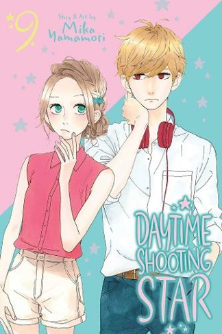 Daytime Shooting Star, Vol. 9: (Daytime Shooting Star 9)