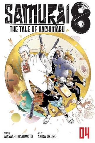 Samurai 8: The Tale of Hachimaru, Vol. 4: (Samurai 8 4)