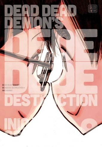 Dead Dead Demon's Dededede Destruction, Vol. 9: (Dead Dead Demon's Dededede Destruction 9)