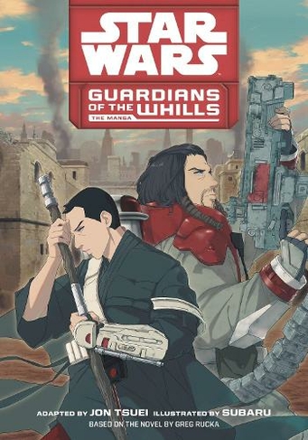 Star Wars: Guardians of the Whills: The Manga (Star Wars: Guardians of the Whills the Manga)