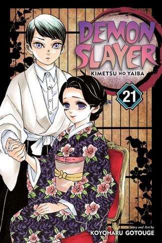 Demon Slayer: Kimetsu no Yaiba, Vol. 21: (Demon Slayer: Kimetsu no Yaiba 21)