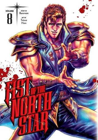 Fist of the North Star, Vol. 8: (Fist Of The North Star 8)