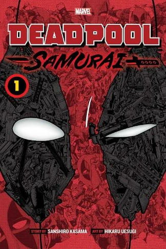 Deadpool: Samurai, Vol. 1: (Deadpool: Samurai 1)