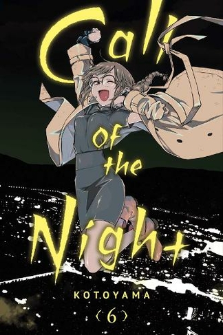 Call of the Night, Vol. 6: (Call of the Night 6)