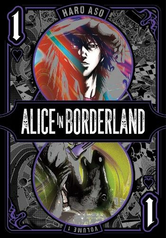 Alice in Borderland, Vol. 1: (Alice in Borderland 1)