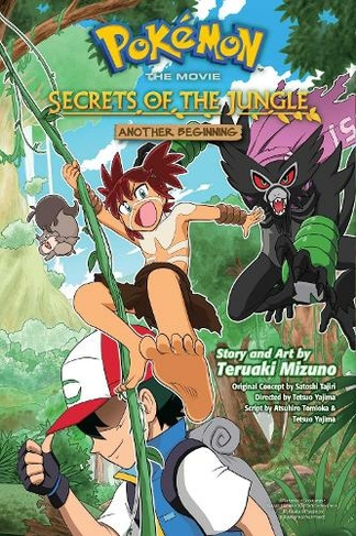 Pokemon the Movie: Secrets of the Jungle-Another Beginning: (Pokemon the Movie (manga))