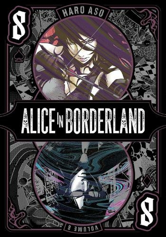 Alice in Borderland, Vol. 8: (Alice in Borderland 8)