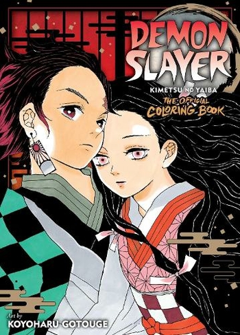 Demon Slayer: Kimetsu no Yaiba: The Official Coloring Book: (Demon Slayer: Kimetsu no Yaiba: The Official Coloring Book)