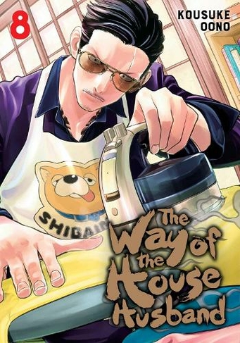 The Way of the Househusband, Vol. 8: (The Way of the Househusband 8)