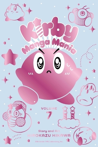 Kirby Manga Mania, Vol. 7: (Kirby Manga Mania 7)
