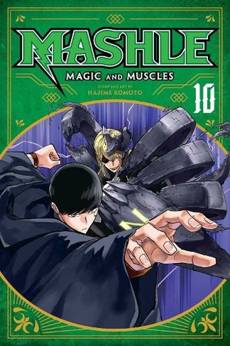 Mashle: Magic and Muscles, Vol. 10: (Mashle: Magic and Muscles 10)