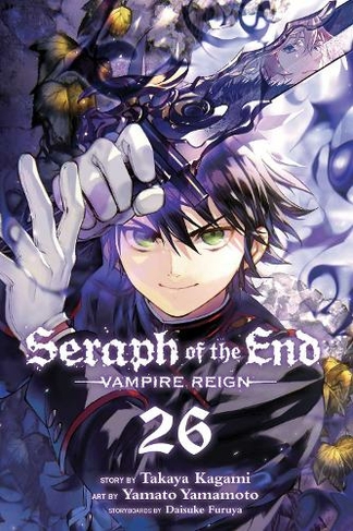 Seraph of the End, Vol. 26: Vampire Reign (Seraph of the End 26)
