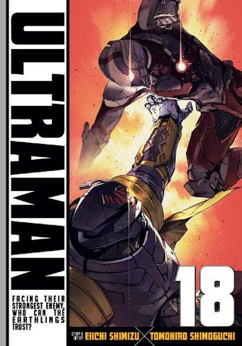 Ultraman, Vol. 18: (Ultraman 18)