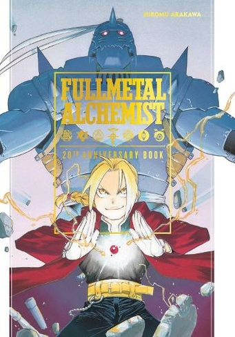 Fullmetal Alchemist 20th Anniversary Book: (Fullmetal Alchemist 20th Anniversary Book)
