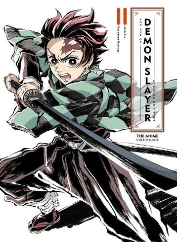 The Art of Demon Slayer: Kimetsu no Yaiba the Anime: (The Art of Demon Slayer: Kimetsu no Yaiba the Anime)