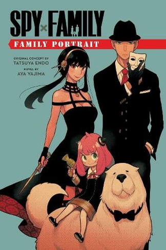Spy x Family: Family Portrait: (Spy x Family Novels)