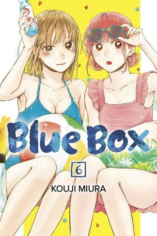 Blue Box, Vol. 6: (Blue Box 6)