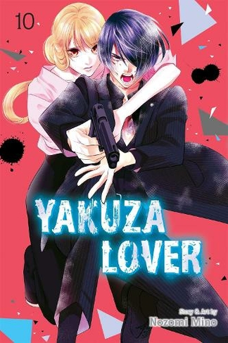 Yakuza Lover, Vol. 10: (Yakuza Lover 10)