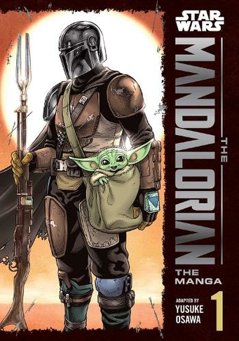 Star Wars: The Mandalorian: The Manga, Vol. 1: (Star Wars: The Mandalorian: The Manga 1)