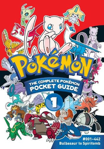Pokemon: The Complete Pokemon Pocket Guide, Vol. 1: (Pokemon: The Complete Pokemon Pocket Guide 1)
