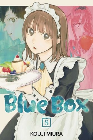 Blue Box, Vol. 8: (Blue Box 8)
