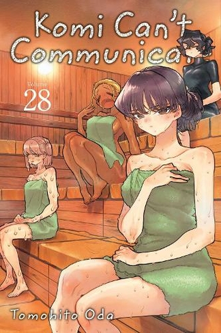 Komi Can't Communicate, Vol. 28: (Komi Can't Communicate 28)