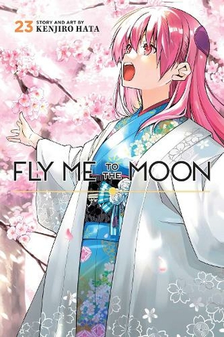 Fly Me to the Moon, Vol. 23: (Fly Me to the Moon 23)
