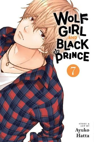 Wolf Girl and Black Prince, Vol. 7: (Wolf Girl and Black Prince 7)