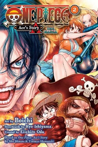 One Piece: Ace's Story-The Manga, Vol. 2: (One Piece: Ace's Story-The Manga 2)