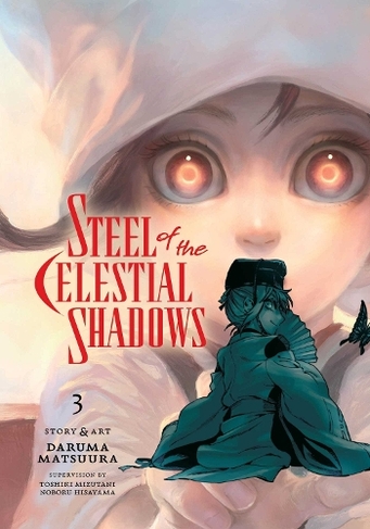 Steel of the Celestial Shadows, Vol. 3: (Steel of the Celestial Shadows 3)