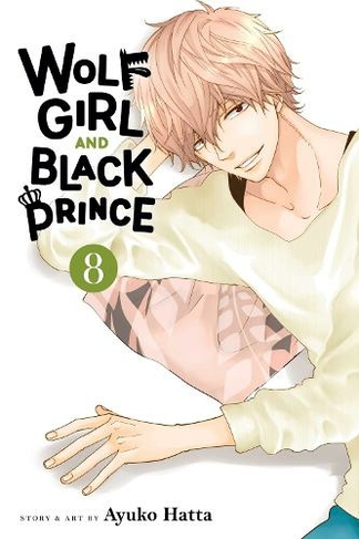 Wolf Girl and Black Prince, Vol. 8: (Wolf Girl and Black Prince 8)