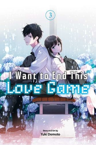 I Want to End This Love Game, Vol. 3: (I Want to End This Love Game 3)