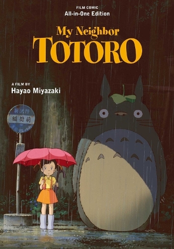 My Neighbor Totoro Film Comic: All-in-One Edition: (My Neighbor Totoro: All-in-One Edition)