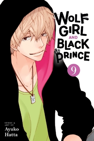 Wolf Girl and Black Prince, Vol. 9: (Wolf Girl and Black Prince 9)