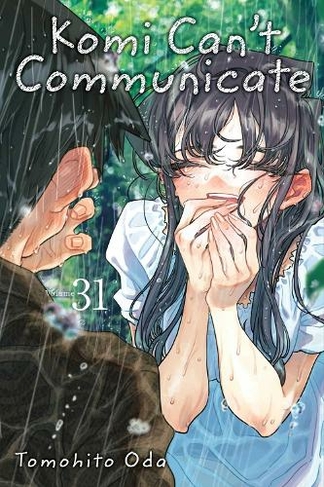 Komi Can't Communicate, Vol. 31: (Komi Can't Communicate 31)