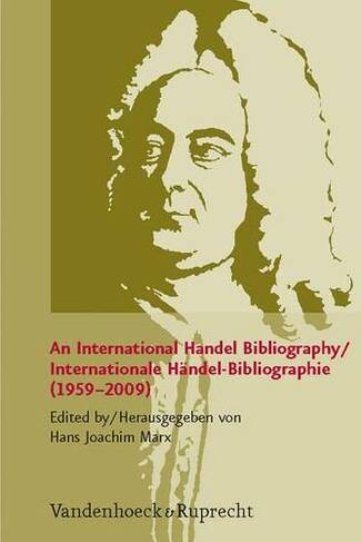 An International Handel Bibliography / Internationale Handel-Bibliographie (1959-2009)