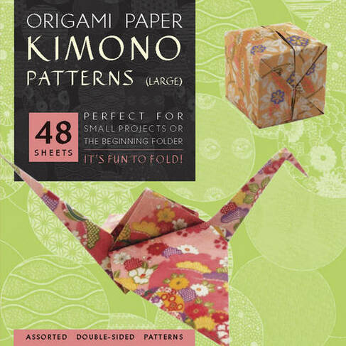 Origami Paper - Kimono Patterns - Large 8 1/4" - 48 Sheets: Tuttle Origami Paper: Double-Sided Origami Sheets Printed with 8 Different Designs (Instructions for 6 Projects Included)